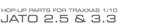 1/10 Jato 2.5 & 3.3